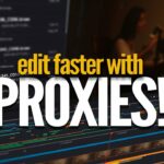 Mastering Efficiency: A Comprehensive Guide to Working with Proxies for Smoother Editing in DaVinci Resolve