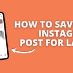 The Ultimate Guide to Saving Instagram Posts for Later: Organize, Engage, and Discover